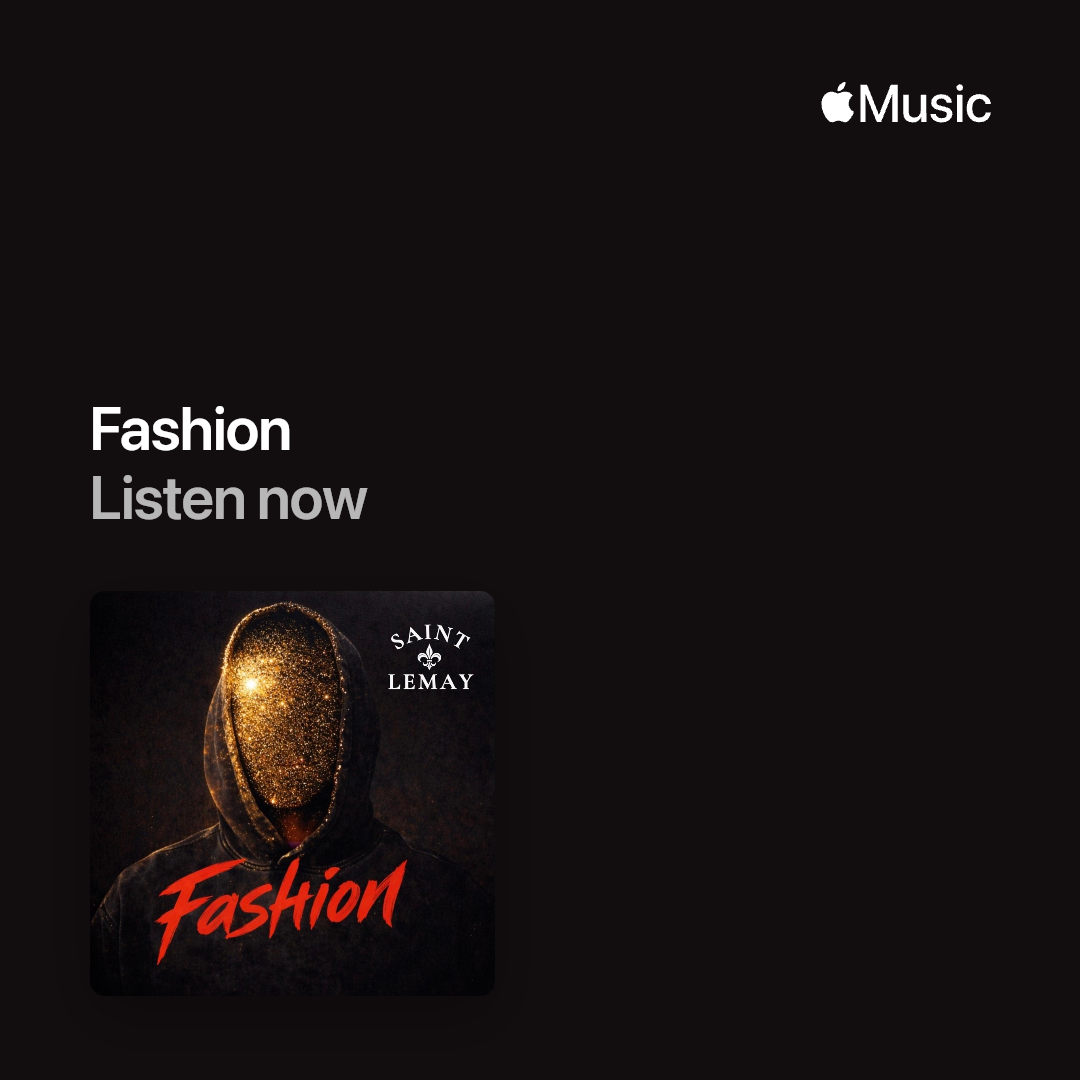 Saint Lemay Fashion Album on Apple Music & Spotify
